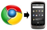 Chrome şi pentru Android